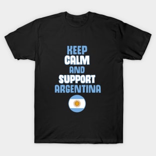 Keep Calm and Support Argentina T-Shirt